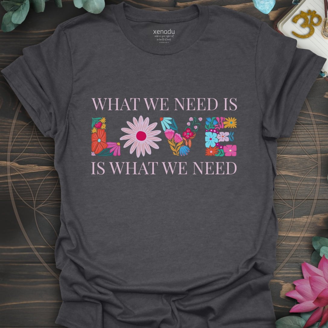 We Need Love Tee Dark Heather Grey T-Shirt