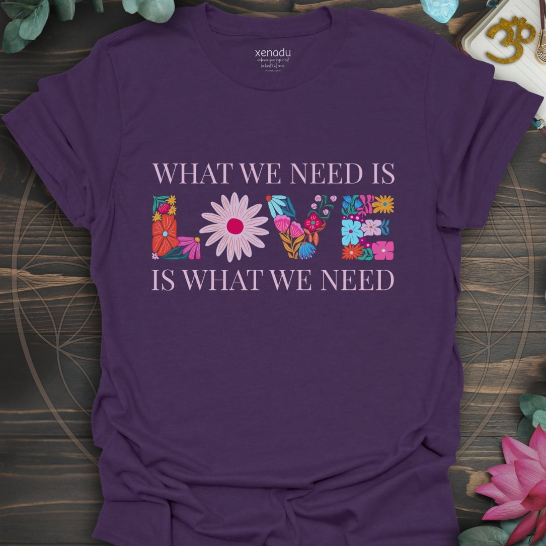 We Need Love Tee Purple T-Shirt