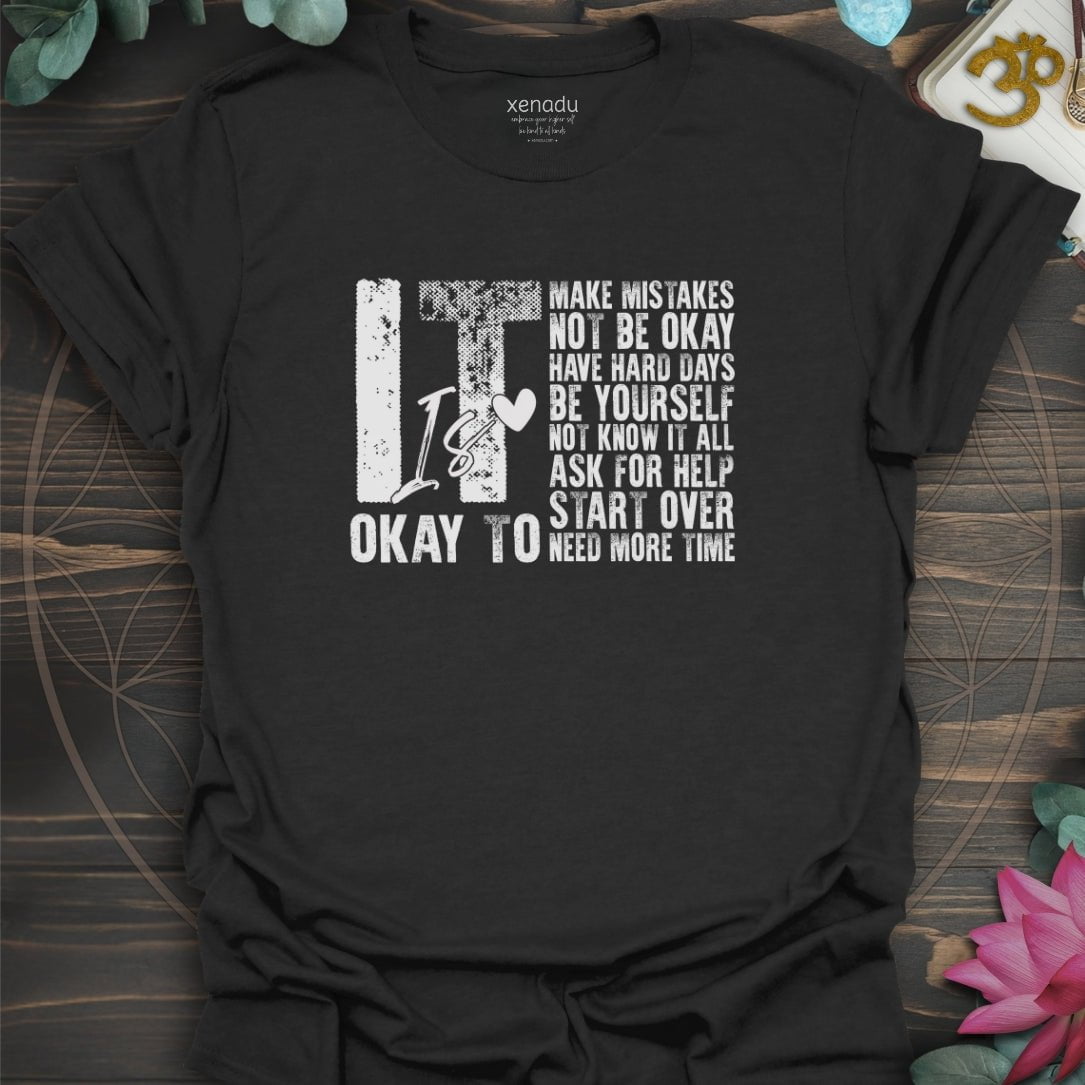 It is Okay Tee Black T-Shirt