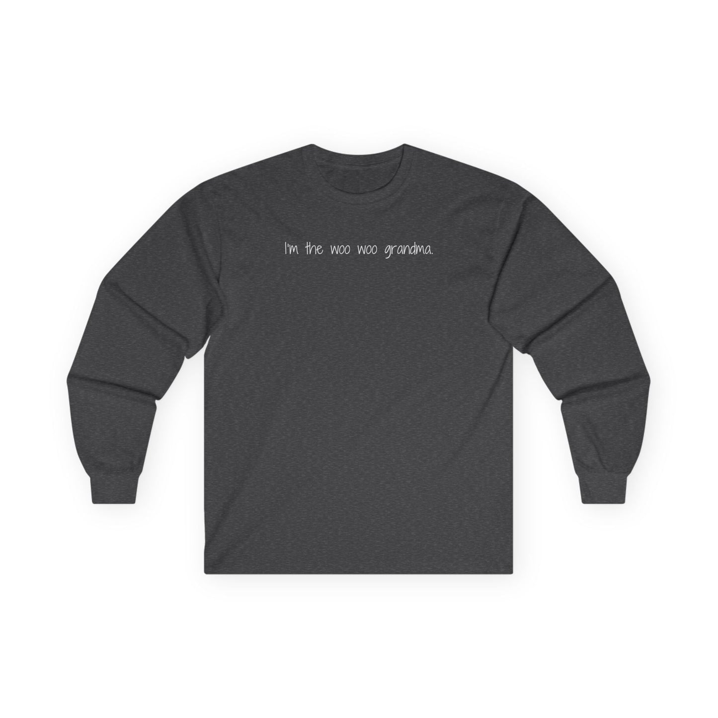I'm the Woo Woo Grandma Long Sleeve Tee Dark Heather Grey Long-sleeve