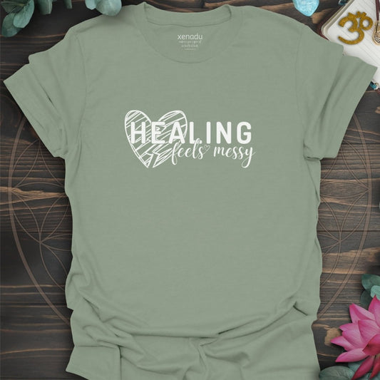 Healing Feels Messy Tee Sage T-Shirt