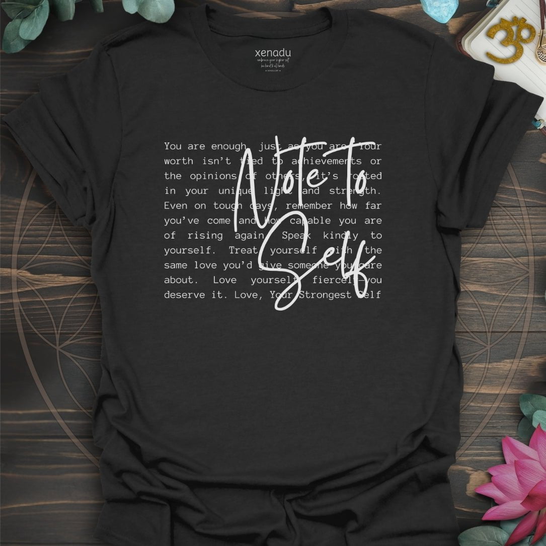 Note to Self Tee T-Shirt