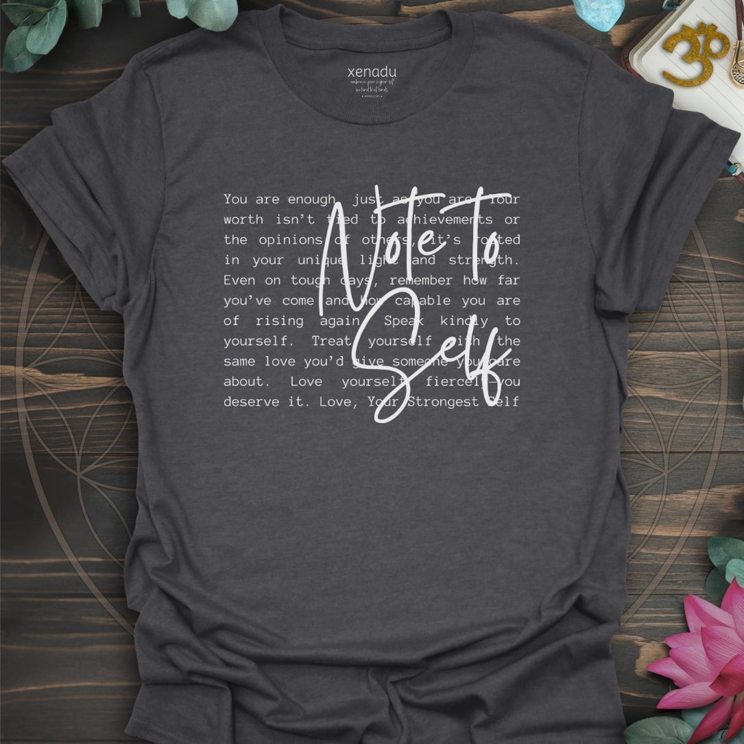 Note to Self Tee T-Shirt
