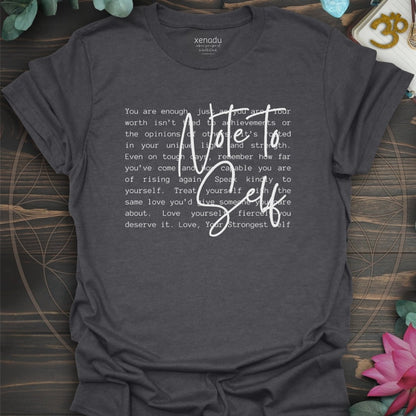 Note to Self Tee T-Shirt