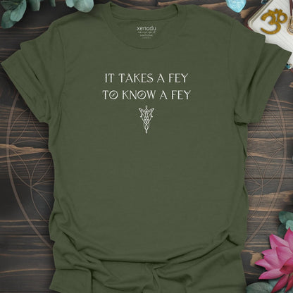 To Know a Fey Tee Military Green T-Shirt