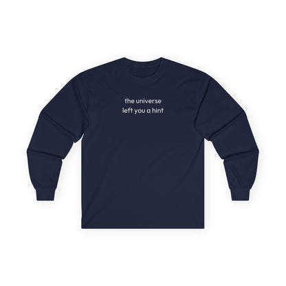 The Universe Left A Hint Long Sleeve Tee Navy Long-sleeve