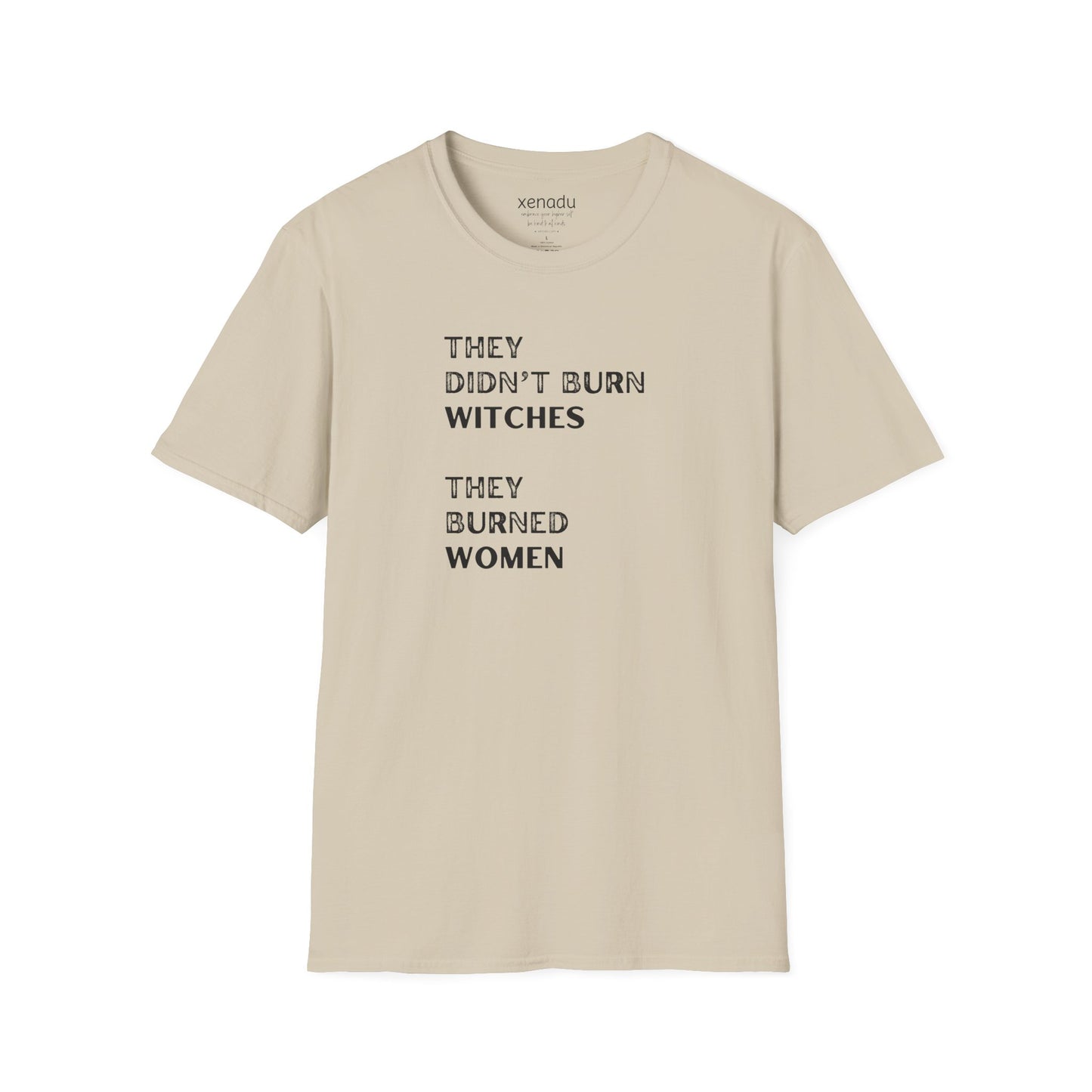 They Burned Women Tee