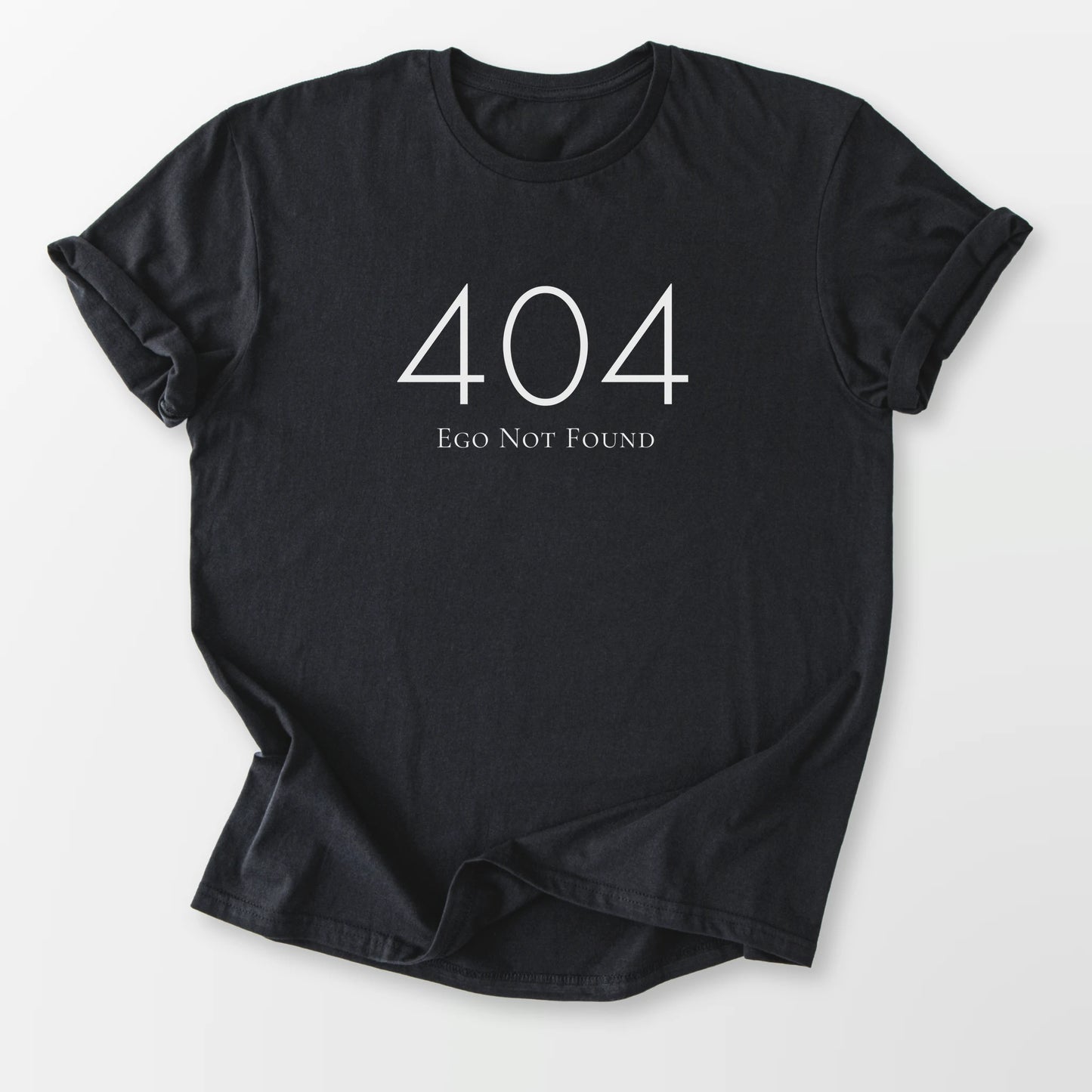 404 Ego Not Found Tee Black T-Shirt