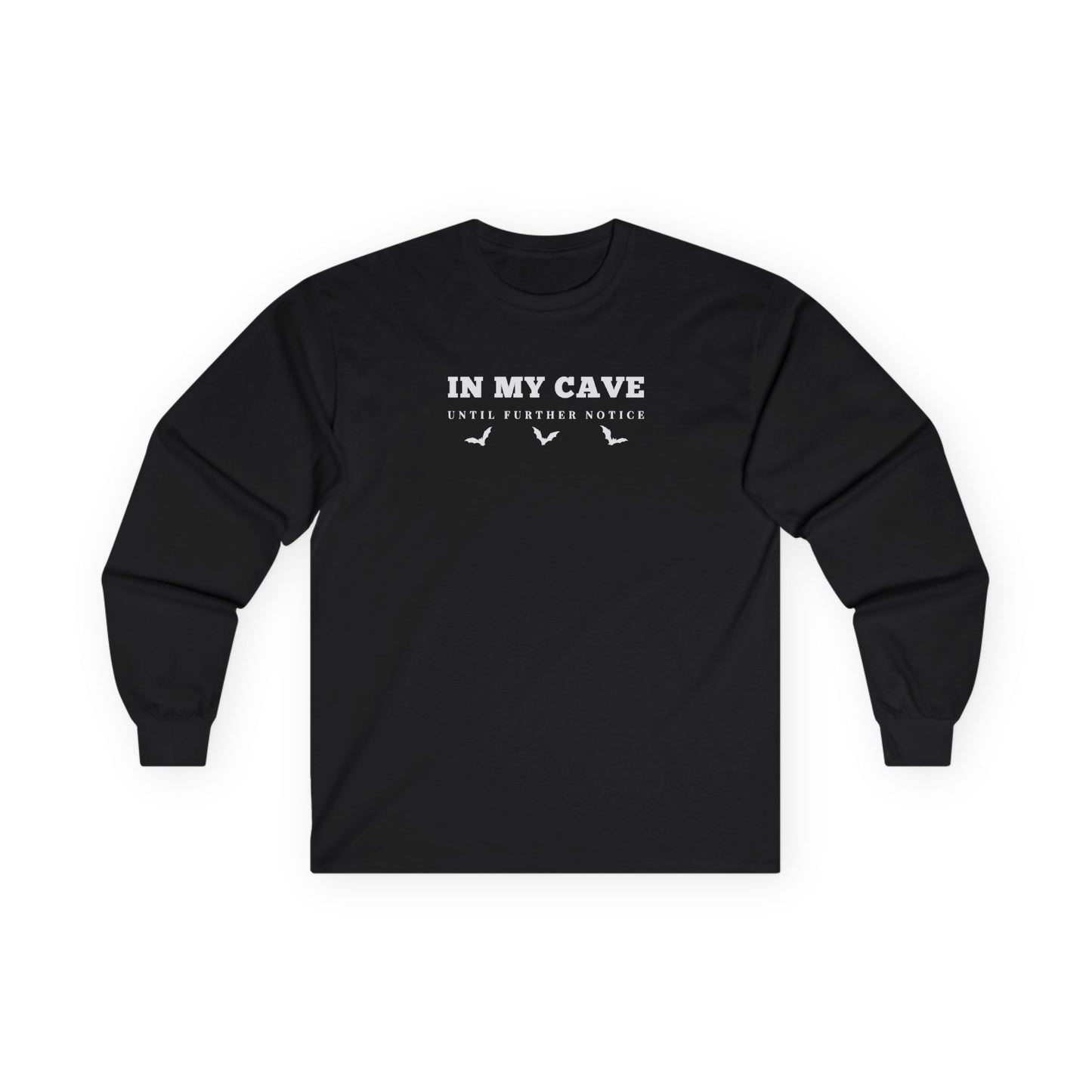 In My Cave Long Sleeve Tee