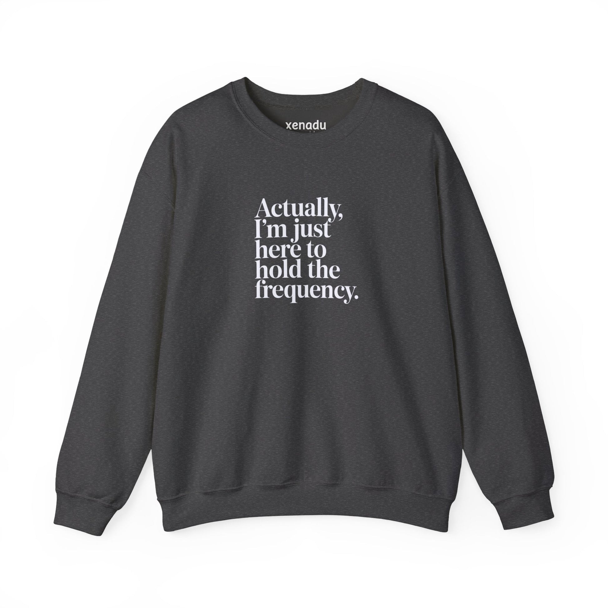 Hold the Frequency Sweatshirt Dark Heather Grey Sweatshirt