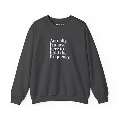 Hold the Frequency Sweatshirt Dark Heather Grey Sweatshirt