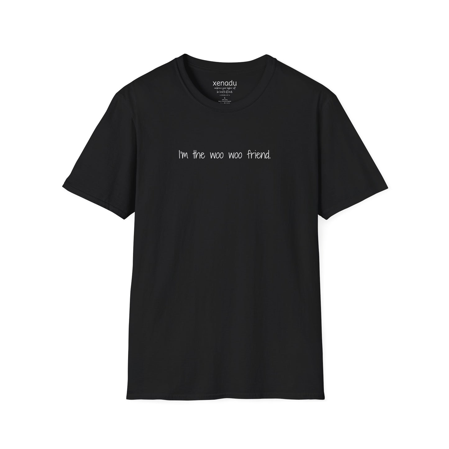 I'm the Woo Woo Friend Tee