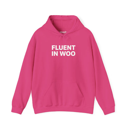 Fluent in Woo Hoodie