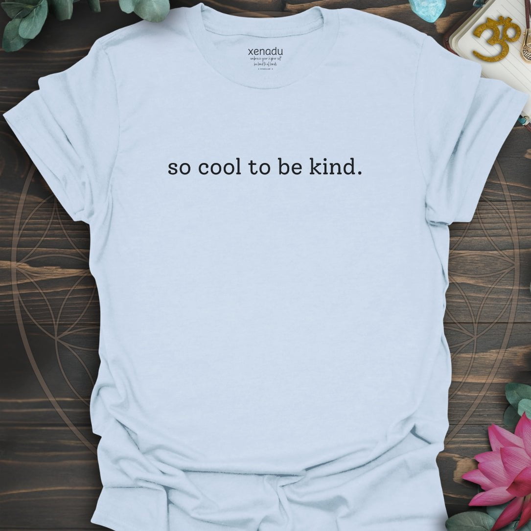 So Cool To Be Kind Tee Light Blue T-Shirt