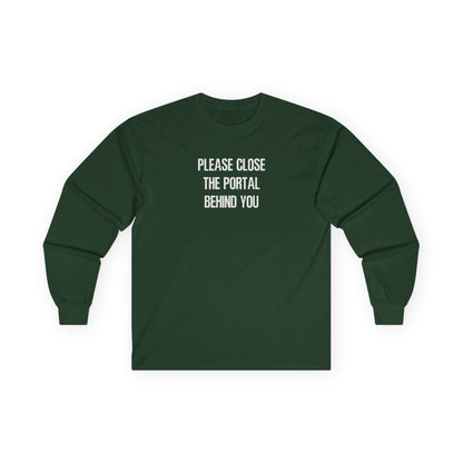 Close The Portal Long Sleeve Tee Forest Green