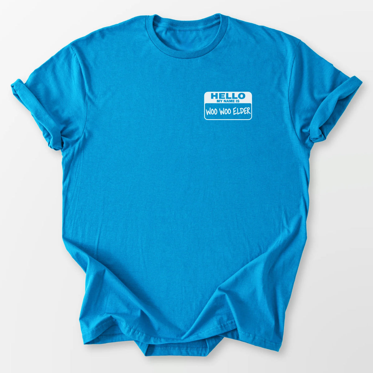 Woo Woo Elder Name Tag Tee Sapphire T-Shirt