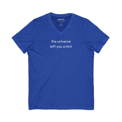 The Universe Left A Hint V-Neck Tee Royal Blue V-neck