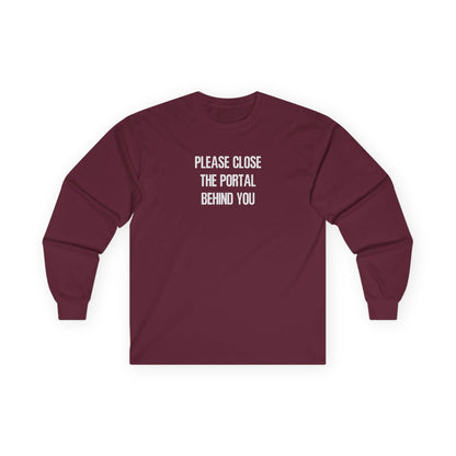 Close The Portal Long Sleeve Tee Maroon