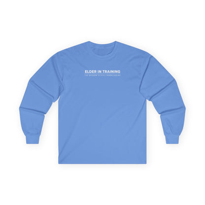 Elder In Training Long Sleeve Tee