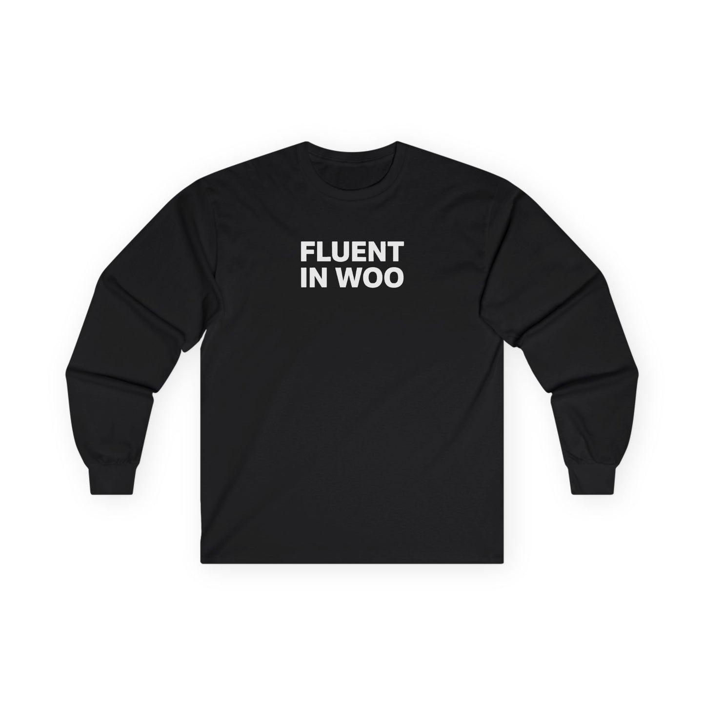 Fluent in Woo Long Sleeve Tee