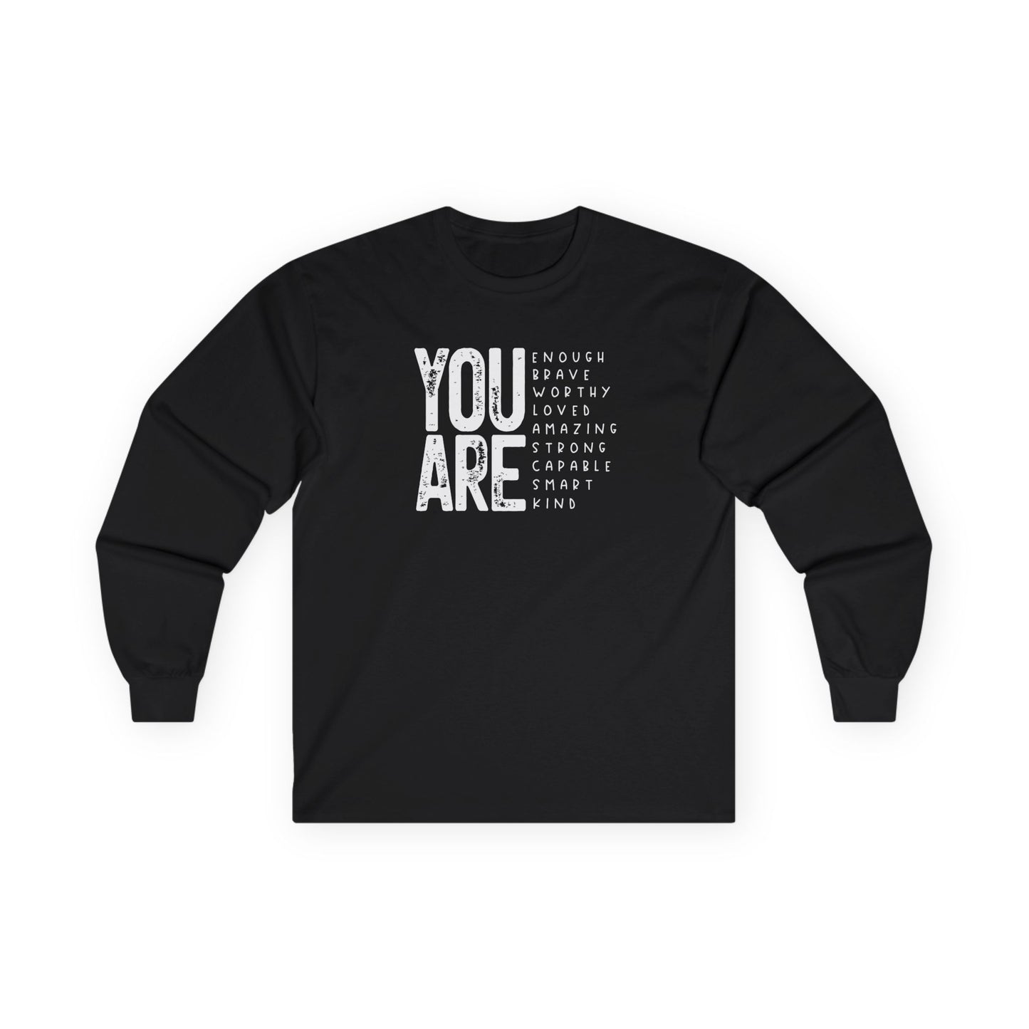 You Are So Much Long Sleeve Tee