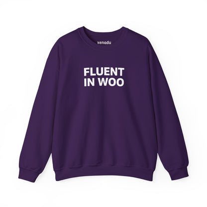 Fluent in Woo Sweatshirt