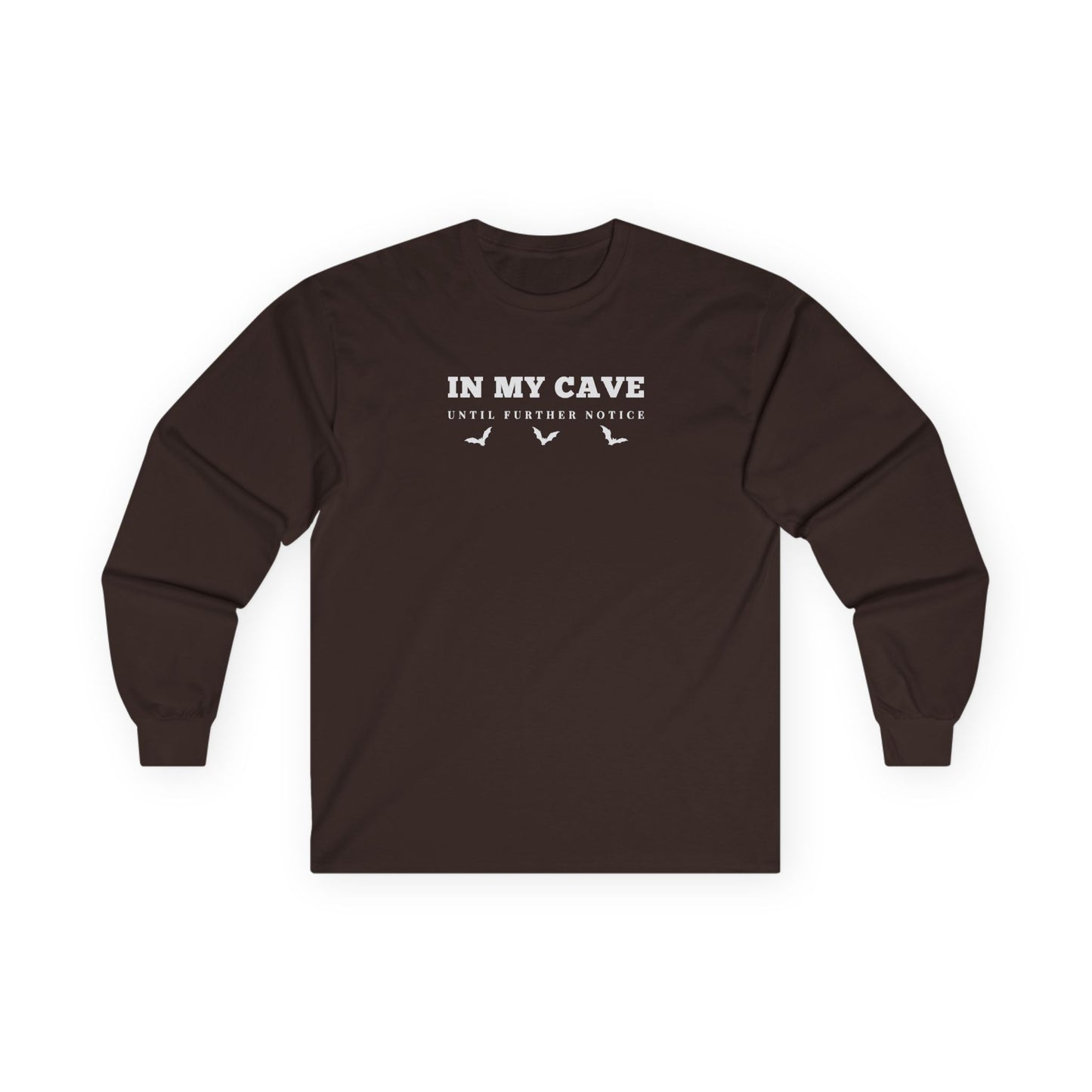 In My Cave Long Sleeve Tee