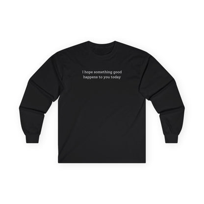 Something Good Long Sleeve Tee
