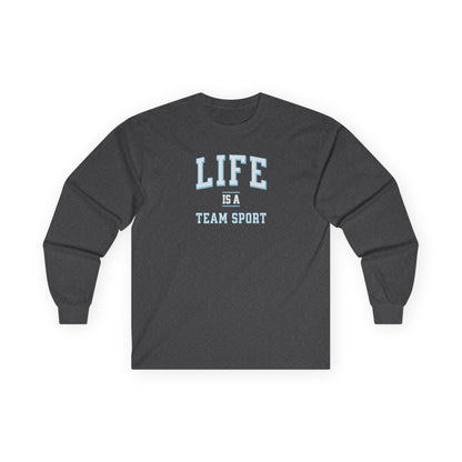 Life is a Team Sport Long Sleeve Tee Dark Heather Grey