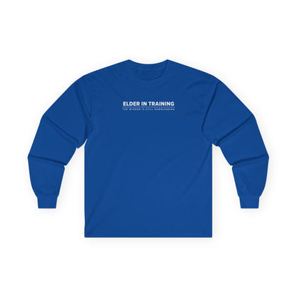 Elder In Training Long Sleeve Tee