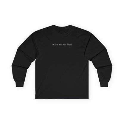 I'm the Woo Woo Friend Long Sleeve Tee Black Long-sleeve