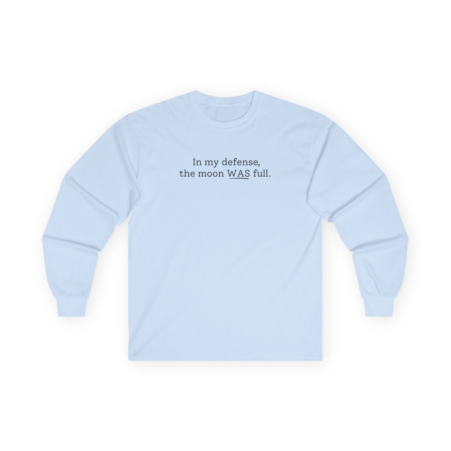 The Moon WAS Full Long Sleeve Tee Light Blue Long-sleeve