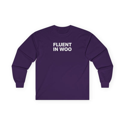Fluent in Woo Long Sleeve Tee