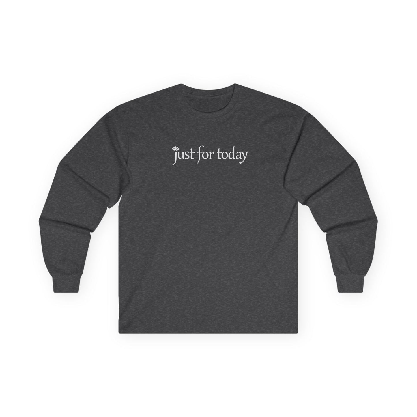 Just for Today Long Sleeve Dark Heather Grey Long-sleeve