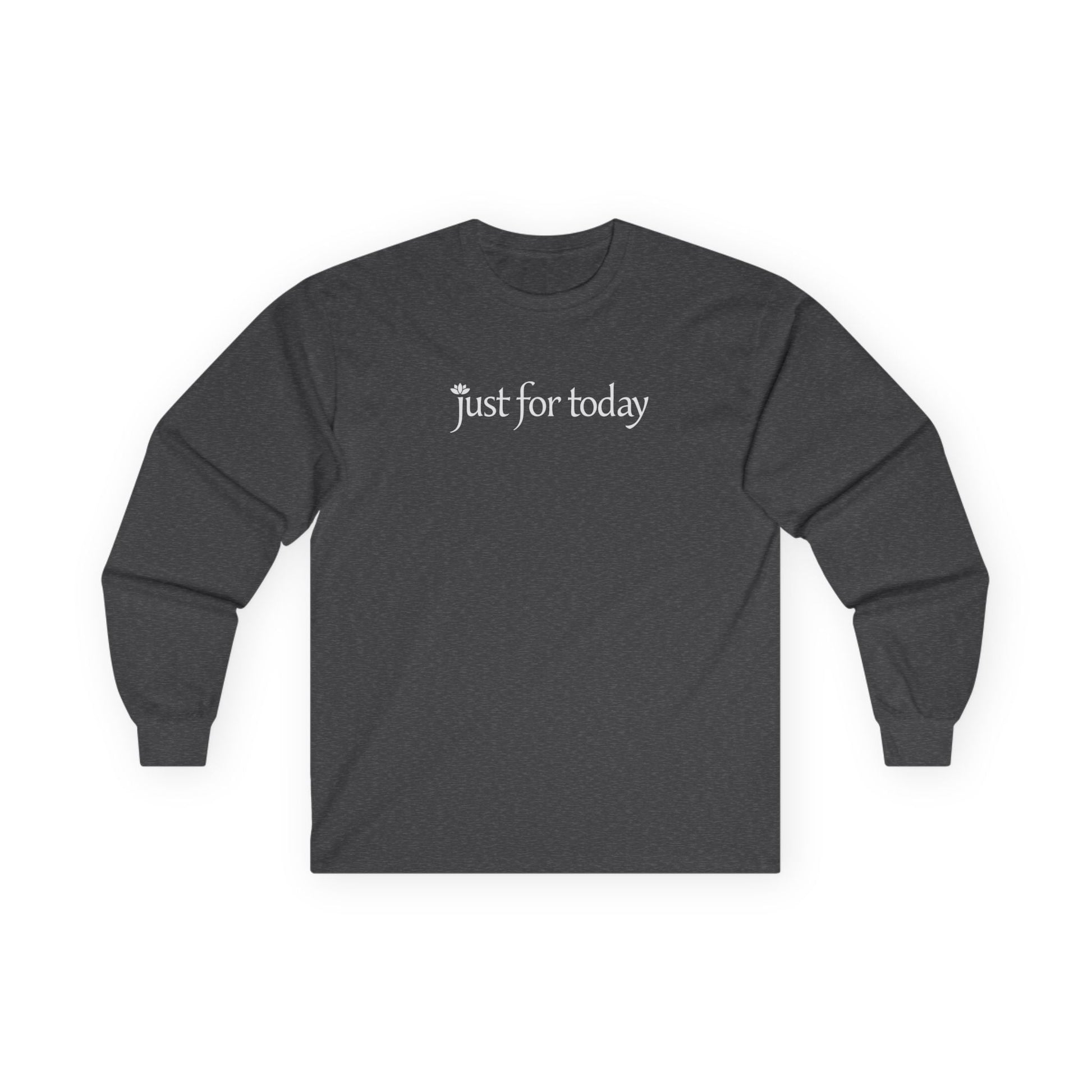 Just for Today Long Sleeve Dark Heather Grey Long-sleeve