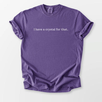 A Crystal for That Comfort Tee Grape T-Shirt
