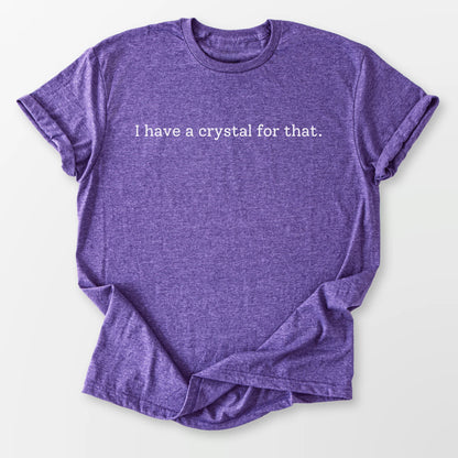 A Crystal for That Tee Heather Purple T-Shirt