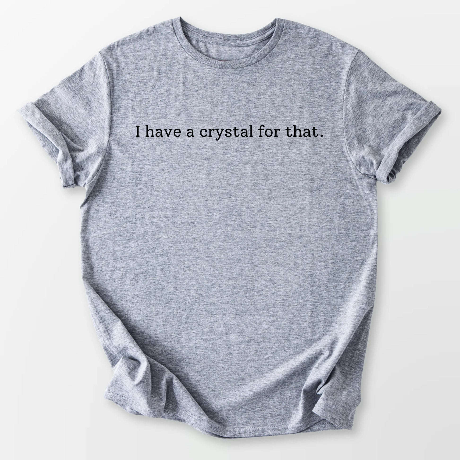 A Crystal for That Tee Sport Grey T-Shirt