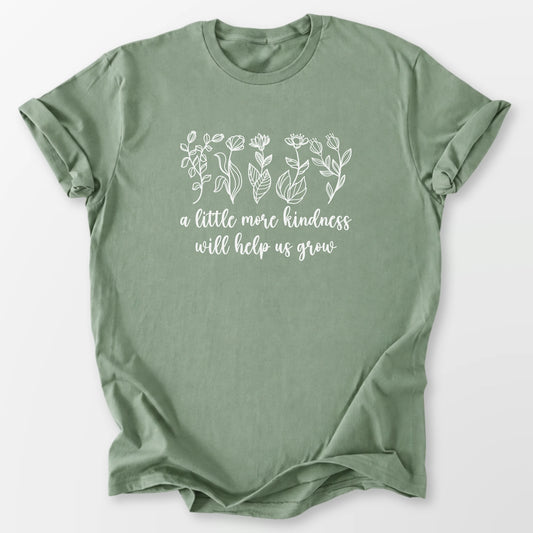 A Little More Kindness Tee Sage T-Shirt