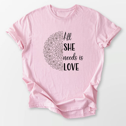 All She Needs Tee Light Pink T-Shirt