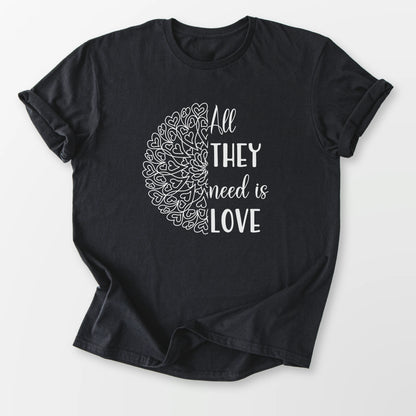 All They Need Tee Black T-Shirt