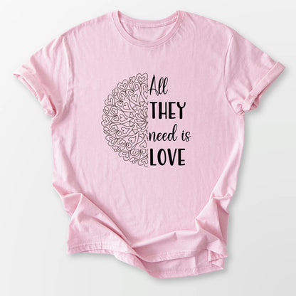 All They Need Tee Light Pink T-Shirt