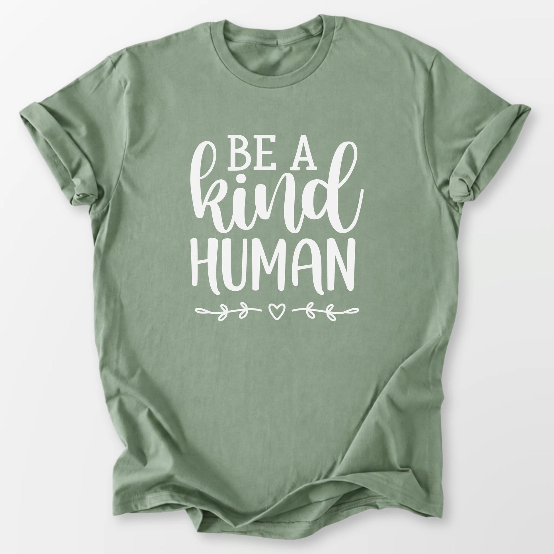 Be A Kind Human Tee Sage T-Shirt