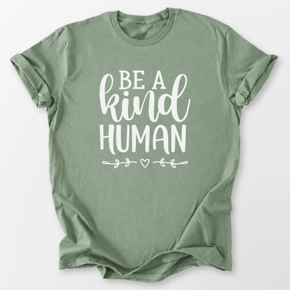 Be A Kind Human Tee Sage T-Shirt