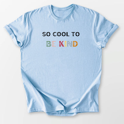 Cool to Be Kind Vintage Tee Light Blue T-Shirt