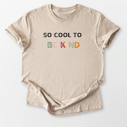 Cool to Be Kind Vintage Tee Sand T-Shirt