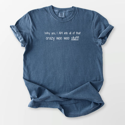Crazy Woo Woo Stuff Comfort Tee Denim T-Shirt