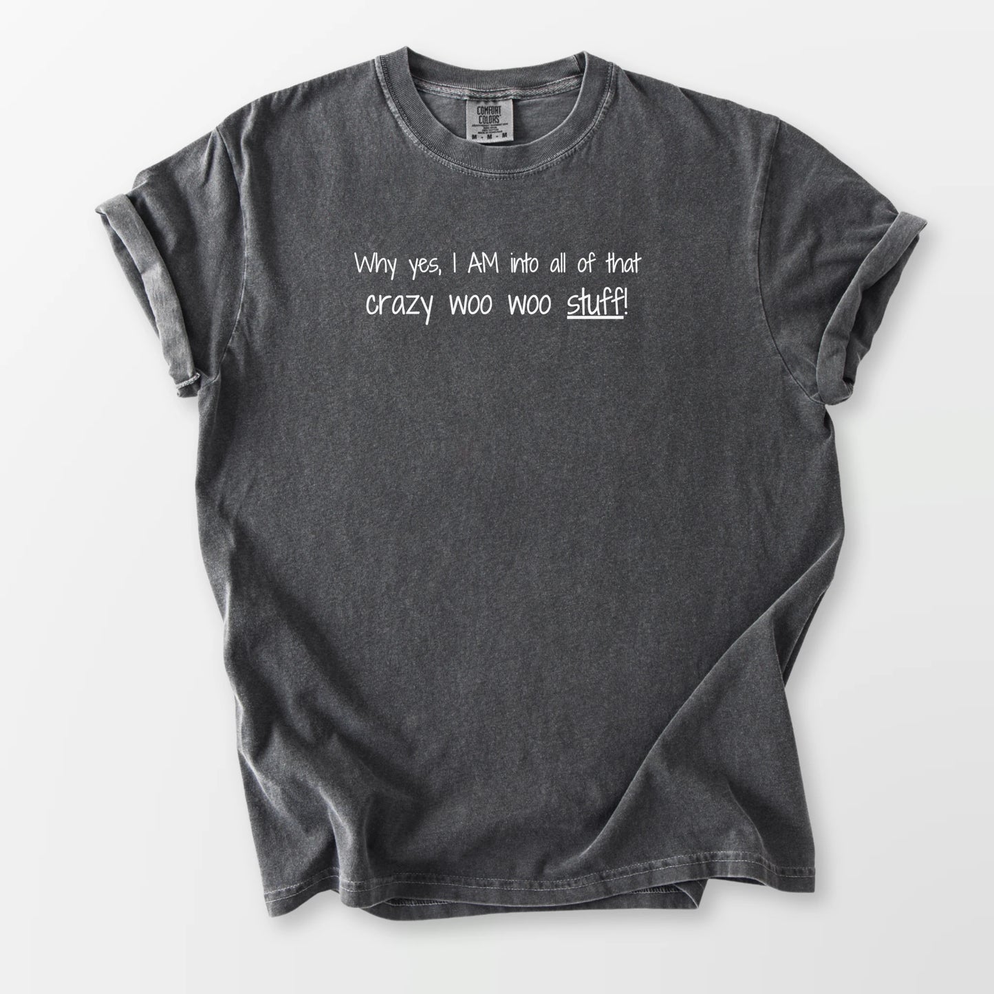 Crazy Woo Woo Stuff Comfort Tee Pepper T-Shirt