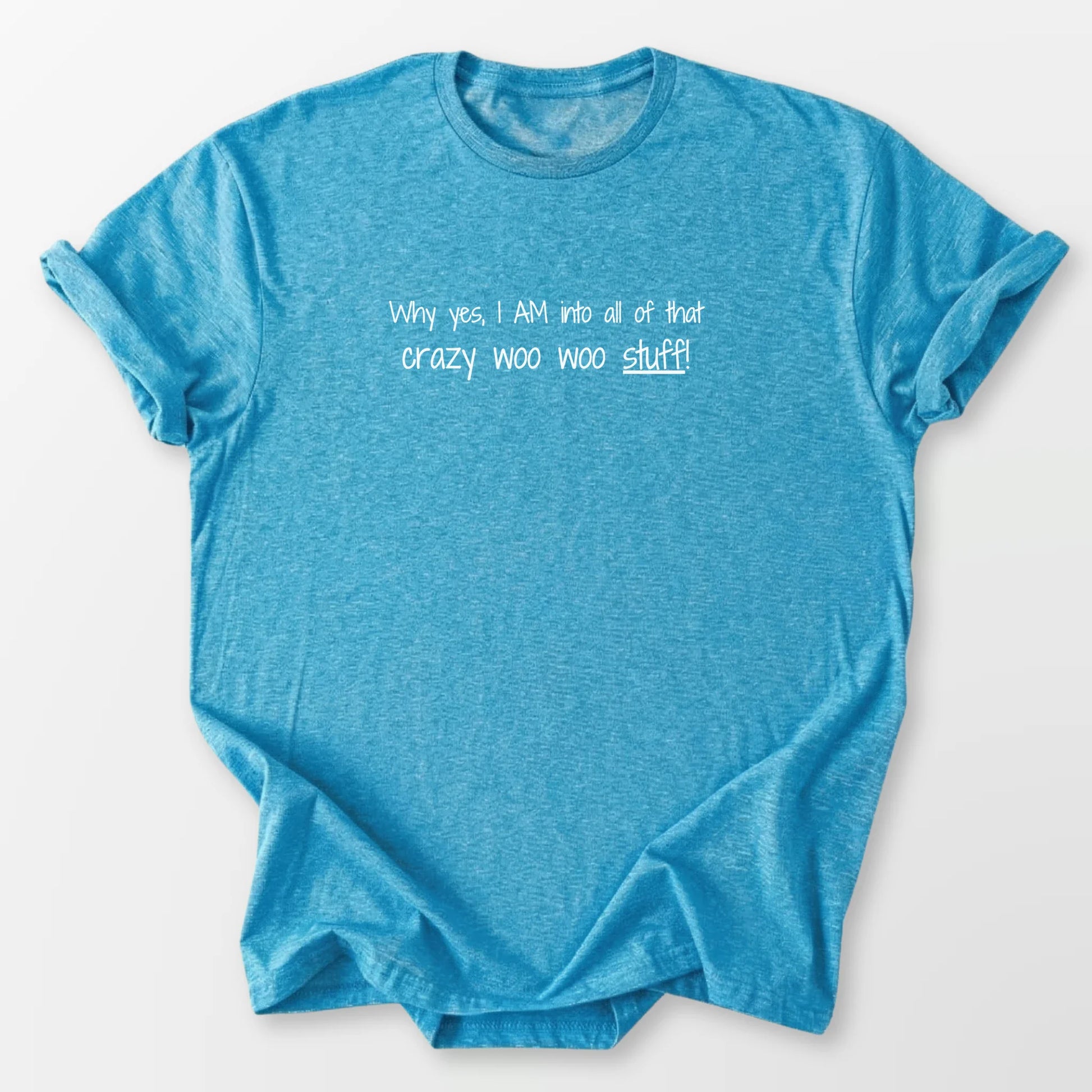 Crazy Woo Woo Stuff Tee Heather Sapphire T-Shirt