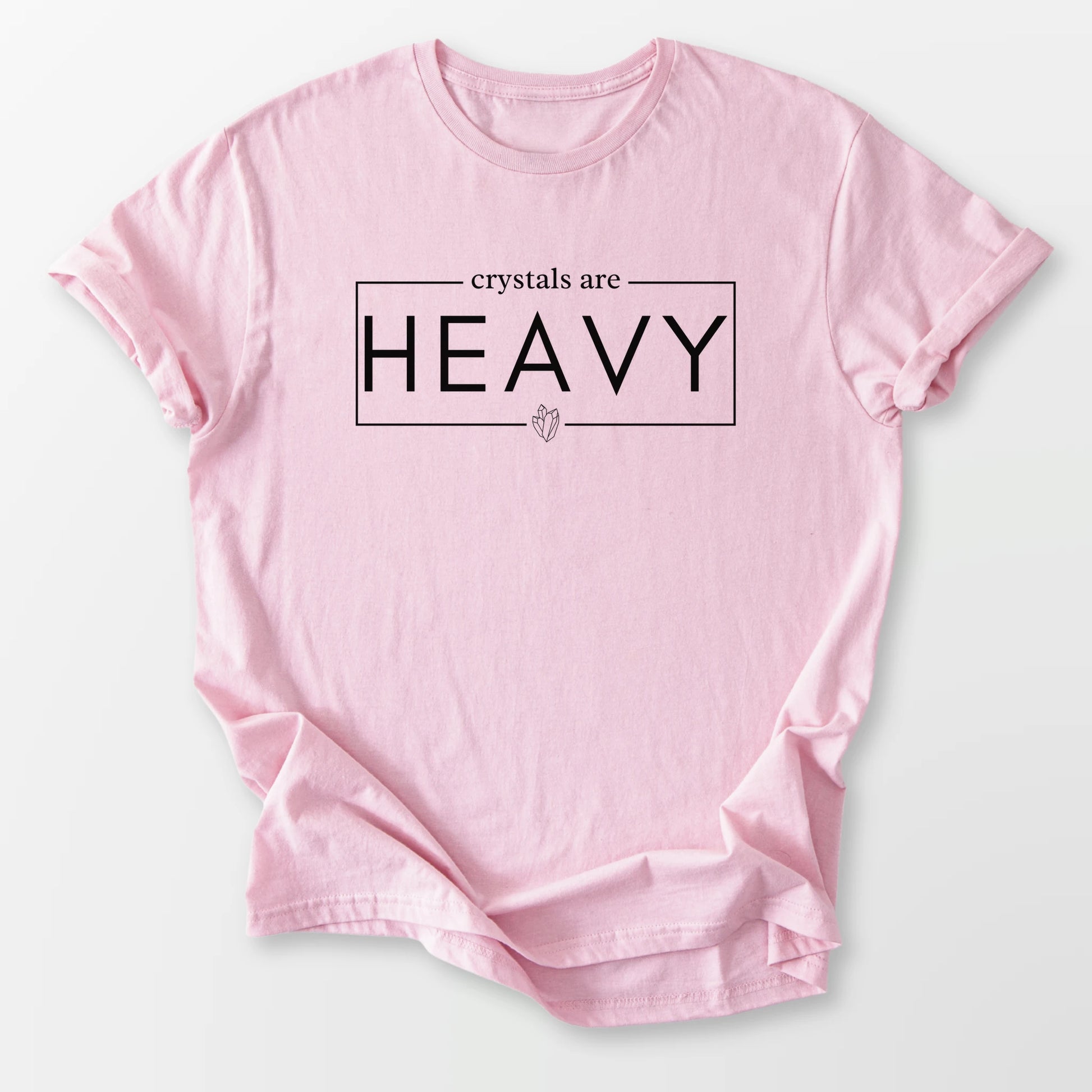 Crystals Are Heavy Tee Light Pink T-Shirt